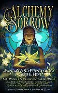 E-Book (epub) The Alchemy of Sorrow von Virginia McClain, Rachel Emma Shaw, Carol A. Park