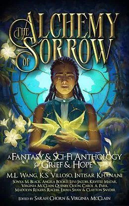 E-Book (epub) The Alchemy of Sorrow von Virginia McClain, Rachel Emma Shaw, Carol A. Park