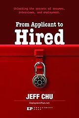 eBook (epub) From Applicant to Hired de Jeff Chu