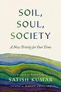 E-Book (epub) Soil, Soul, Society von Satish Kumar