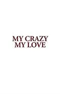E-Book (epub) My Crazy My Love von John Crutchfield