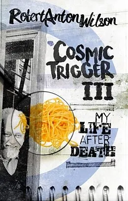 E-Book (epub) Cosmic Trigger III von Robert Anton Wilson