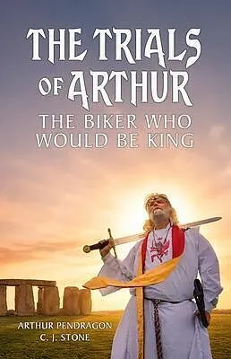 E-Book (epub) The Trials of Arthur von Arthur Pendragon, Cj Stone
