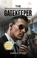 E-Book (epub) The Gatekeeper von Donald Peters
