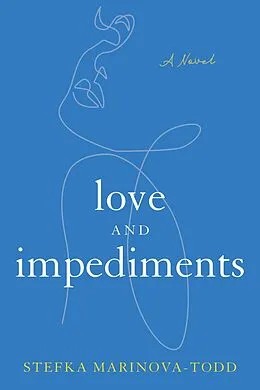 E-Book (epub) Love and Impediments von Stefka Marinova-Todd