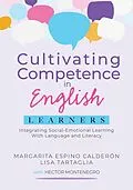 E-Book (epub) Cultivating Competence in English Learners von Margarita Espino Calderón, Lisa Tartaglia