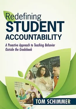 E-Book (epub) Redefining Student Accountability von Tom Schimmer