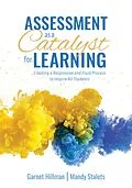 E-Book (epub) Assessment as a Catalyst for Learning von Garnet Hillman, Mandy Stalets