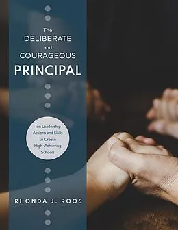 E-Book (epub) Deliberate and Courageous Principal von Rhonda J. Roos