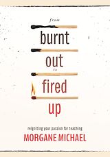 eBook (epub) From Burnt Out to Fired Up de Morgane Michael