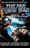 E-Book (epub) The Far Stars War von David Drake, Bill Fawcett, Jody Lynn Nye