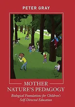 E-Book (epub) Mother Nature's Pedagogy von Peter Gray