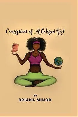 E-Book (epub) Conversions of a Colored Girl von Briana Minor