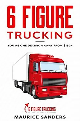 ePUB 6 Figure Trucking von Maurice Sanders