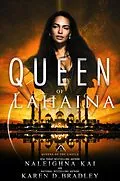 E-Book (epub) Queen of Lahaina von Naleighna Kai, Karen D. Bradley
