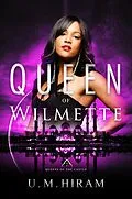 E-Book (epub) Queen of Wilmette von U. M. Hiram