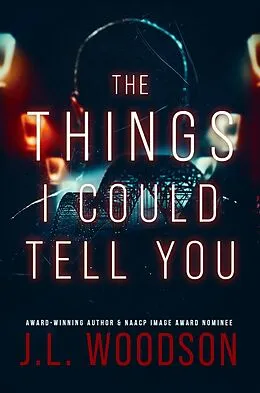 E-Book (epub) Things I Could Tell You von J. L. Woodson