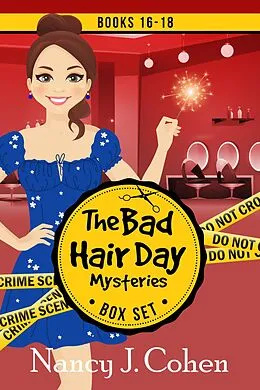 E-Book (epub) The Bad Hair Day Mysteries Box Set Volume Six von Nancy J. Cohen