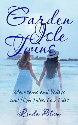 E-Book (epub) Garden Isle Twins von Linda Blum