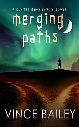 E-Book (epub) Merging Paths von Vince Bailey