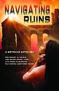 E-Book (epub) Navigating Ruins von Anna Ziegelhof, A. J. van Belle