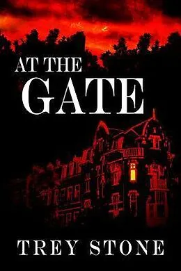 E-Book (epub) At The Gate von Trey Stone