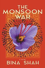 Livre Relié The Monsoon War: A Novel de Bina Shah