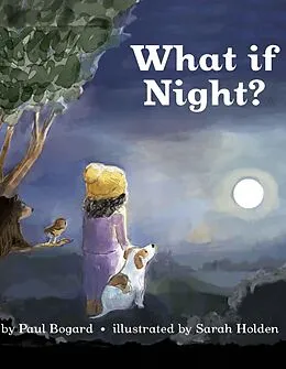 E-Book (epub) What if Night? von Paul Bogard
