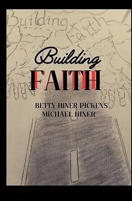 E-Book (epub) Building Faith von Betty Hiner-Pickens
