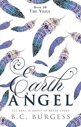 E-Book (epub) The Veils (Earth Angel, #20) von B. C. Burgess