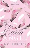 E-Book (epub) The Angel (Earth Angel, #24) von B. C. Burgess