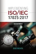 E-Book (pdf) Implementing ISO/IEC 17025:2017 von Bhavan (Bob) Mehta
