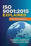 E-Book (epub) ISO 9001:2015 Explained von Charles A. Cianfrani, John (Jack) E. West