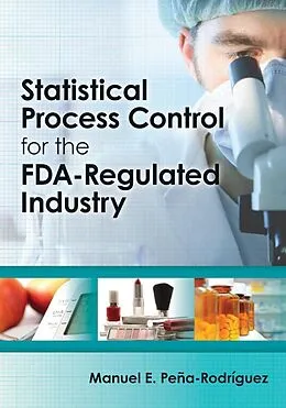 E-Book (epub) Statistical Process Control for the FDA-Regulated Industry von Manuel E. Pena-Rodriguez