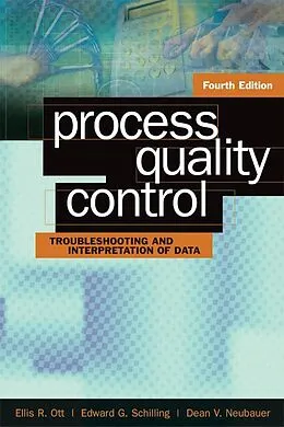 E-Book (pdf) Process Quality Control von Ellis R. Ott, Edward G. Schilling, Dean V. Neubauer