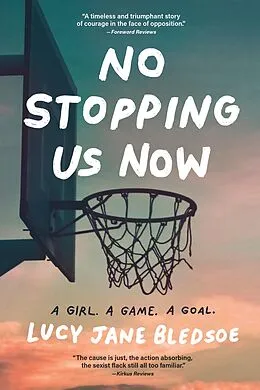 E-Book (epub) No Stopping Us Now von Lucy Jane Bledsoe