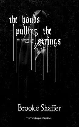 E-Book (epub) The Hands Pulling the Strings von Brooke Shaffer