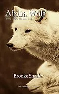 E-Book (epub) Alpha Wolf von Brooke Shaffer