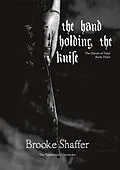 E-Book (epub) The Hand Holding the Knife (The Hands of Time, #3) von Brooke Shaffer