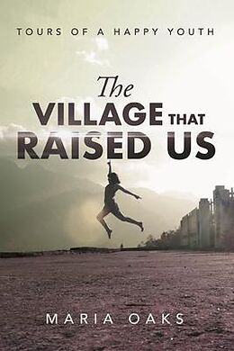 E-Book (epub) The Village That Raised von Maria Oaks