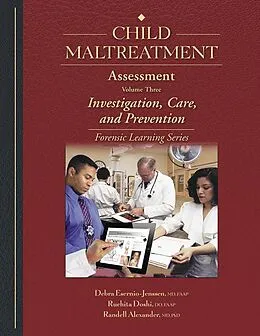 ePUB Child Maltreatment Assessment-Volume 3 von Debra Esernio-Jenssen, Ruchita Doshi, Randell Alexander