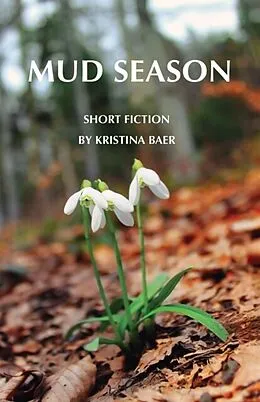 E-Book (epub) Mud Season von Kristina Baer