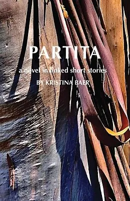 E-Book (epub) Partita-a novel in linked short stories von Kristina Baer