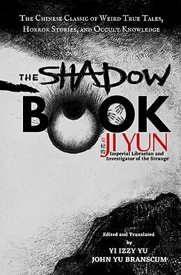 E-Book (epub) The Shadow Book of Ji Yun von Yun Ji