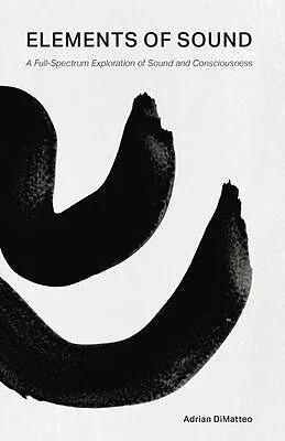 E-Book (epub) Elements of Sound von Adrian Dimatteo