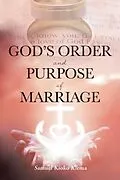 E-Book (epub) God's Order and Purpose of Marriage von Samuel Kioko Kiema