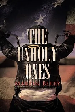 E-Book (epub) The Unholy Ones von Martin Berry