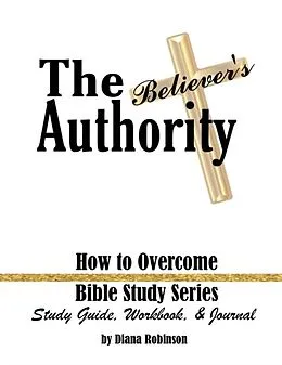 E-Book (epub) The Believer's Authority von Diana Robinson