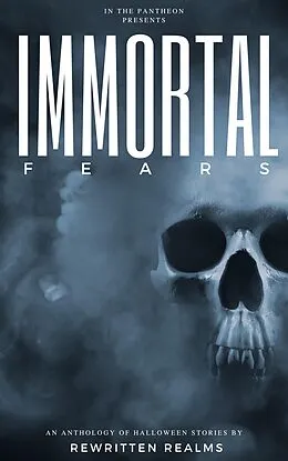 E-Book (epub) Immortal Fears von Aisling MacKay, Rashmi Menon, Renee Christian