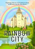 E-Book (epub) Rainbow City von Robert E. Drake